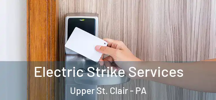 Electric Strike Services Upper St. Clair - PA