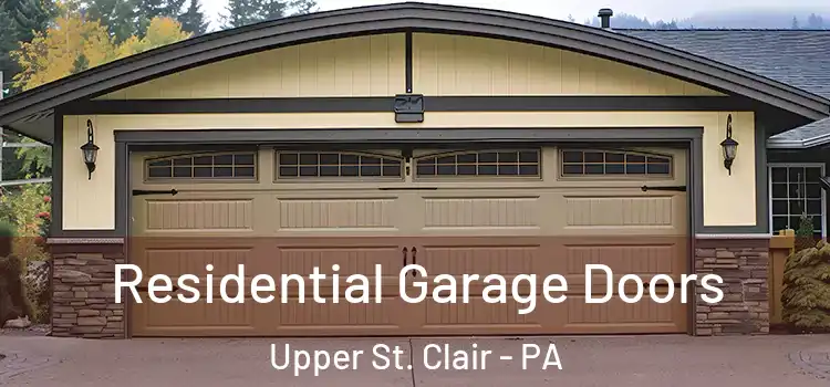  Residential Garage Doors Upper St. Clair - PA
